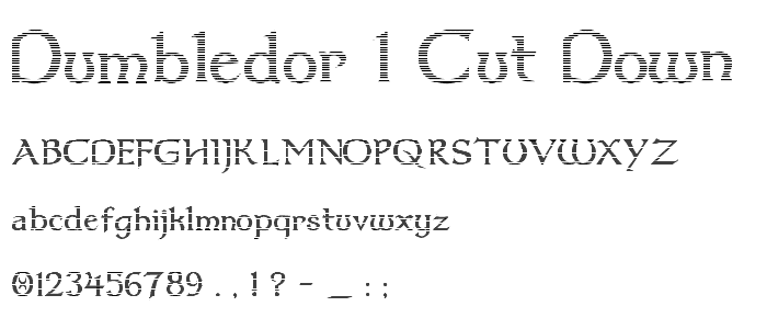 Dumbledor 1 Cut Down font